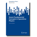 Seven Fundamental Concepts in Spacetime Physics