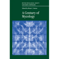 A Century of Mycology