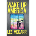 Wake Up America
