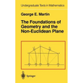 The Foundations of Geometry and the Non-Euclidean Plane
