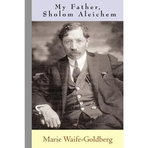 My Father, Sholom Aleichem
