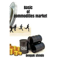 Basic of commodities market: The target of susses