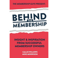 Behind The Membership