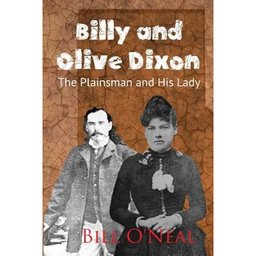 Billy and Olive Dixon: The Plainsman and His Lady