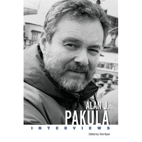 Alan J. Pakula: Interviews