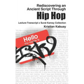 Rediscovering an Ancient Script Through Hip Hop: Lecture Transcript X Surat Kamay Collection