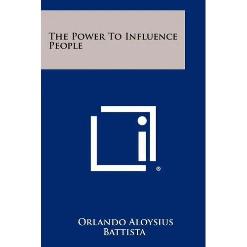 The Power To Influence People
