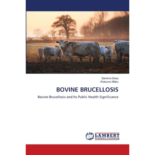 Bovine Brucellosis