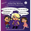 School Day Worries: The Link Between Thoughts & Anxiety
