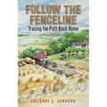 Follow the Fenceline: Tracing the Path Back Home