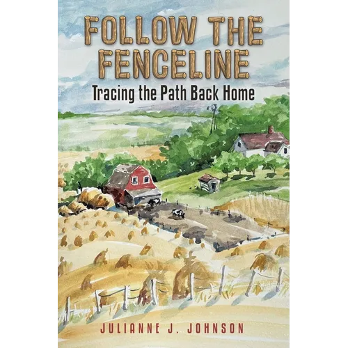 Follow the Fenceline: Tracing the Path Back Home