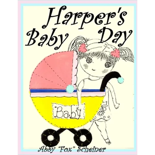 Harper's Baby Day