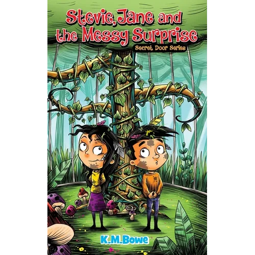 Stevie, Jane and the Messy Surprise: An Early Reader Adventure Book