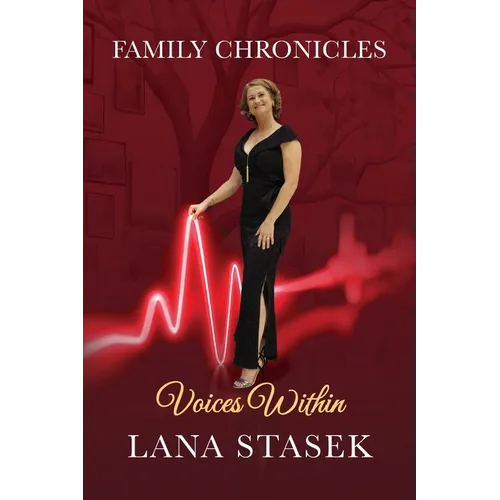 Voices Within: Family Chronicles