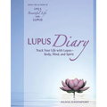 Lupus Diary: Track Your Life with Lupus--Body, Mind, and Spirit