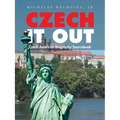 Czech It Out: Czech American Biography Sourcebook