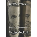 Cryptocurrencies: Discovery of the ecosystem