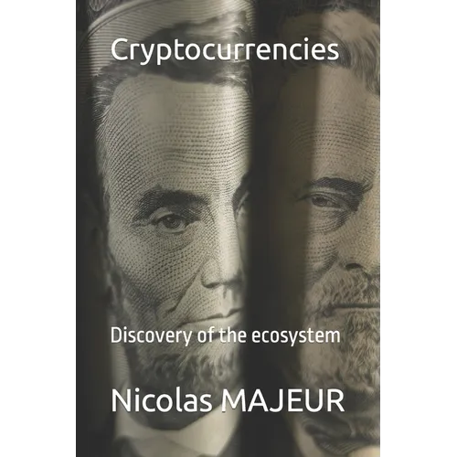 Cryptocurrencies: Discovery of the ecosystem