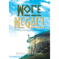 Wore Negari: A Memoir of an Ethiopian Youth in the Turbulent '70s