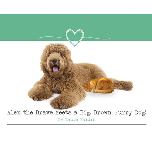 Alex the Brave Meets a Big, Brown, Furry Dog!