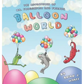 The Adventures of Mr. Froggyface and Friends: Balloon World