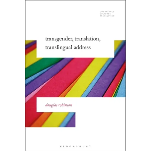 Transgender, Translation, Translingual Address