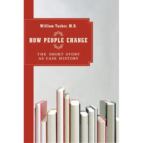 How People Change: The Short Story as Case History