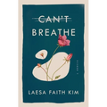 Can't Breathe: A Memoir