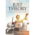 Just Theory: An Alternative History of the Western Tradition