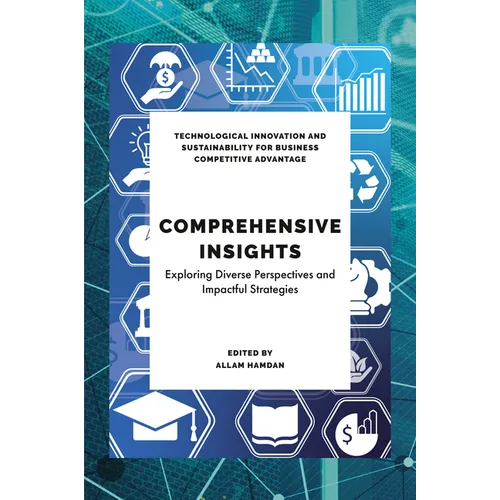 Comprehensive Insights in Technological Sustainability, Education and Business