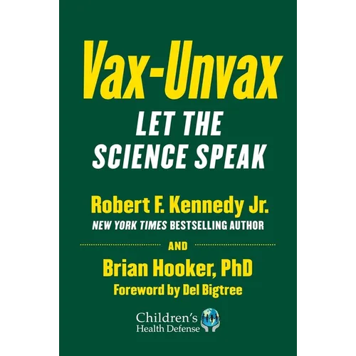 Vax-Unvax: Let the Science Speak