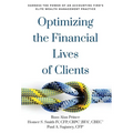 Optimizing the Financial Lives of Clients: Harness the Power of an Accounting Firm's Elite Wealth Management Practice