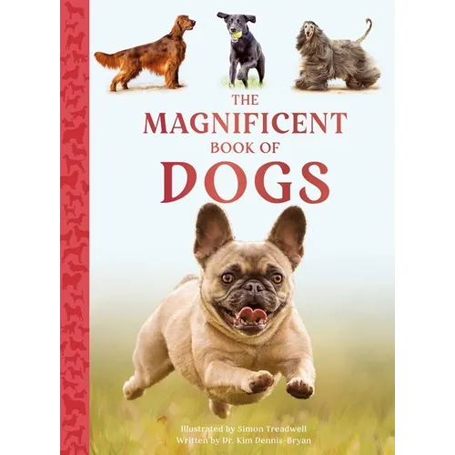 The Magnificent Book of Dogs
