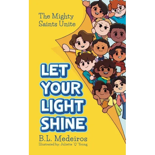 Let Your Light Shine: The Mighty Saints Unite