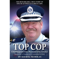 Top Cop: Chief Inspector Gary Raymond APM, OAM (Rtd)
