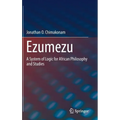 Ezumezu: A System of Logic for African Philosophy and Studies