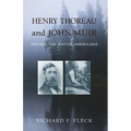 Henry Thoreau and John Muir Among the Native Americans
