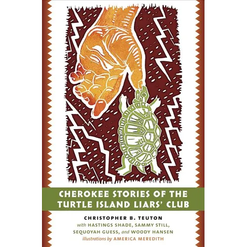 Cherokee Stories of the Turtle Island Liars' Club