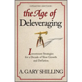 The Age of Deleveraging, Updated Edition: Investment Strategies for a Decade of Slow Growth and Deflation