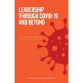 Leadership Through Covid-19 and Beyond: How to create an integrated 21st century organisation