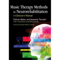 Music Therapy Methods in Neurorehabilitation: A Clinician's Manual
