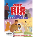 One Big Story Bible Storybook, Hardcover: Connecting Christ Throughout God's Story