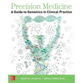 Precision Medicine: A Guide to Genomics in Clinical Practice