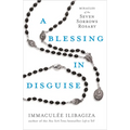 A Blessing in Disguise: Miracles of the Seven Sorrows Rosary