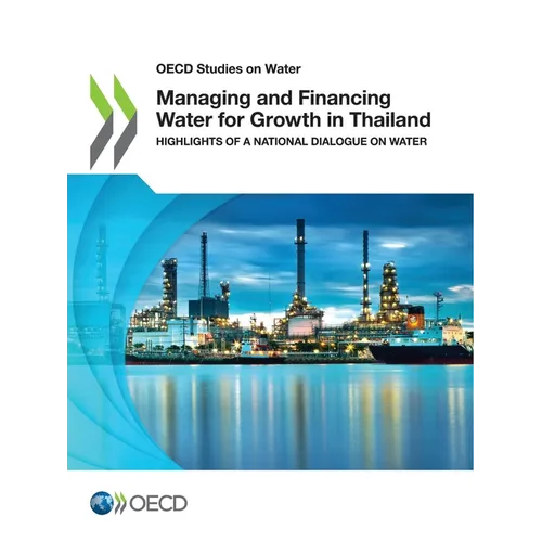 Managing and Financing Water for Growth in Thailand