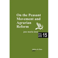 On the Peasant Movement and Agrarian Reform