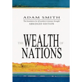 The Wealth Of Nations: Abridged