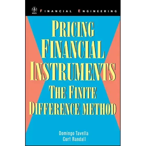 Pricing Financial Instruments: The Finite Difference Method