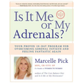 Is It Me or My Adrenals?