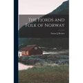 The Fjords and Folk of Norway
